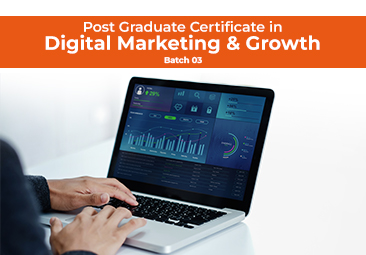 Post Graduate Certificate in Digital Marketing & Growth - batch 03