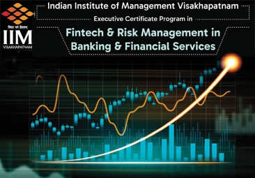 Executive Certificate Program in Fintech & Risk Management in Banking & Financial Services (Batch 2)