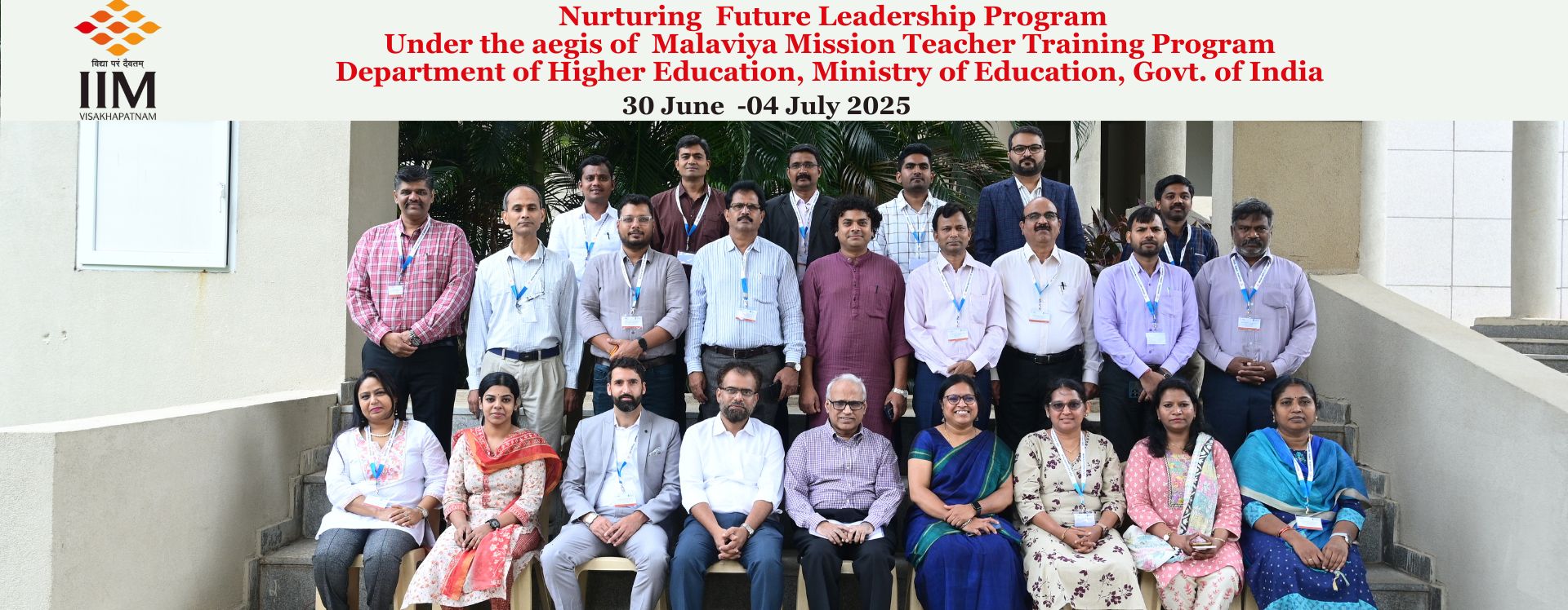 Nurturing Fututre Leadership Program Under the aegis of Malaviya Mission Teacher Training Program Department of Higher Education, Ministry of Education, Govt. of India