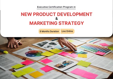 Executive Certificate Programme in New Product Development & Marketing Strategy