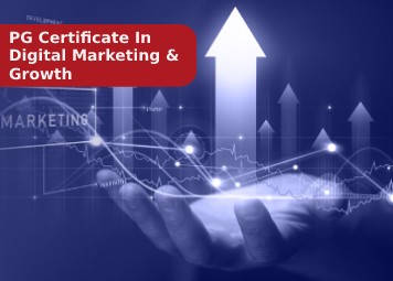 Post Graduate Certificate In Digital Marketing & Growth